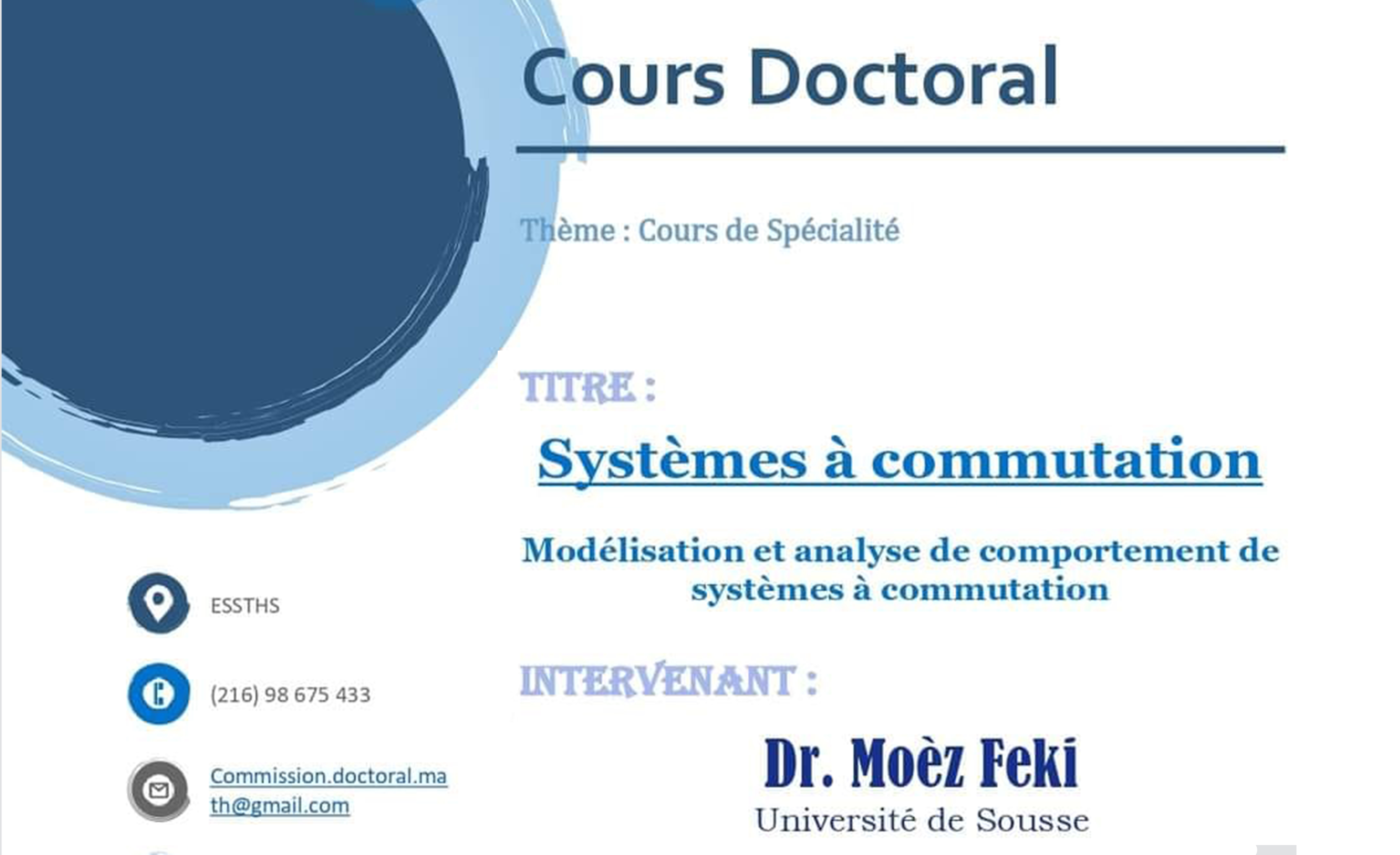18,19 et 20 Mai 2022 | Systèmes à commutation – Mr Moez FEKI